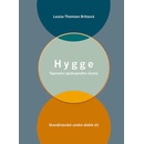 Kniha o Hygge - Louise Thomsen Brits