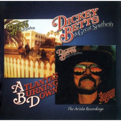Dickey Betts - Atlantas Burning Down/Great Southern CD