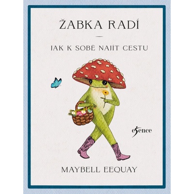 Žabka radí Jak k sobě najít cestu