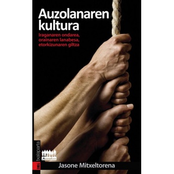 AUZOLANAREN KULTURA | MITXELTORENA, JASONE