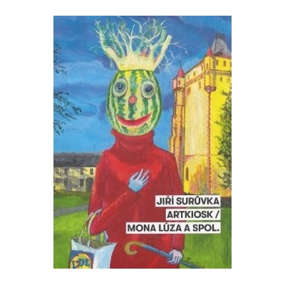 Jiří Surůvka. ARTKIOSK / Mona