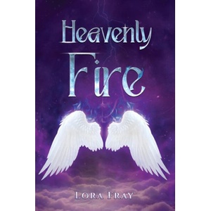 Heavenly Fire | Lora Fray (ISBN: 9781035899562)