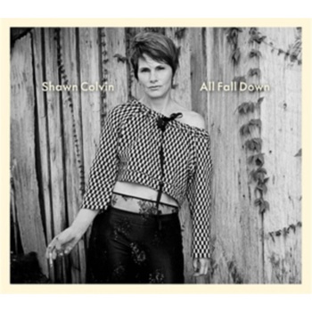 Shawn Colvin - All Fall Down