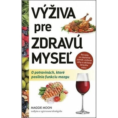 Výživa pre zdravú myseľ - Maggie Moon