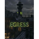 Egress