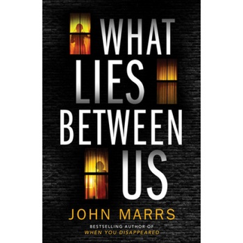 What Lies Between Us
