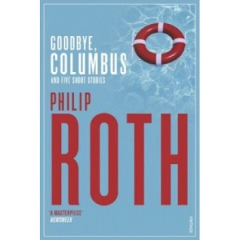 Goodbye, Columbus - Philip Roth