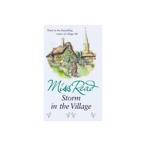 Storm in the Village | Miss Read (ISBN: 9780752877457)