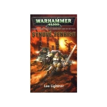 Warhammer 40 000: Synové Fenrisu - Lightner Lee