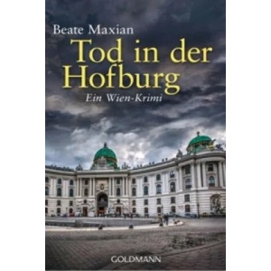 Tod in der Hofburg | Beate Maxian (ISBN: 9783442482856)
