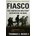 Thomas E. Ricks - Fiasco