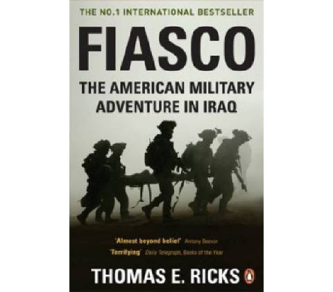 Thomas E. Ricks - Fiasco