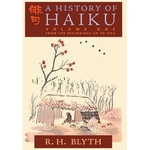 A History of Haiku (Volume One) | R. H. Blyth (ISBN: 9798886770018)