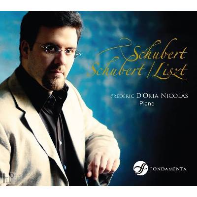 The Lost Recordings Frédéric D'Oria-Nicolas Schubert, Liszt: Piano Works - Референтен CD (073258)