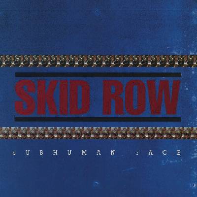 SKID ROW - SUBHUMAN RACE LP