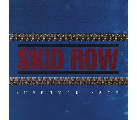 SKID ROW - SUBHUMAN RACE LP