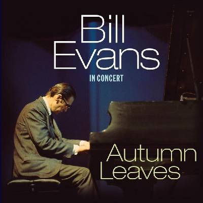 Bill Evans - In Concert - Autumn Leaves (Remastered) (LP) (8719039005567)