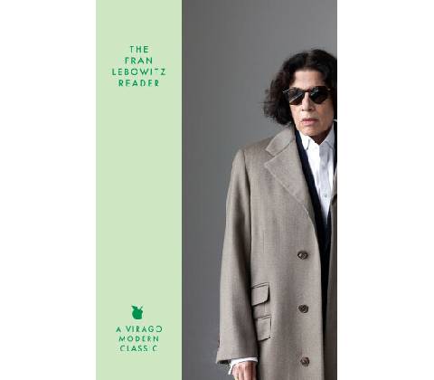 The Fran Lebowitz Reader