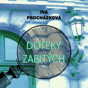 Supraphon Doteky zabitých (Procházková - Brousek Otakar) - CD (MP3) (075137)