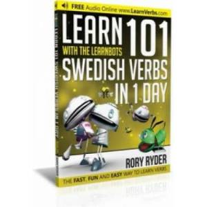Learn 101 Swedish Verbs in 1 Day | Rory Ryder (ISBN: 9781908869500)