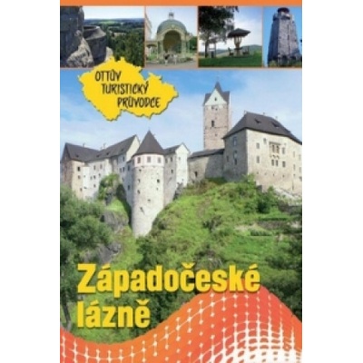 Západočeské lázně Ottův turistický průvodce - Kol.