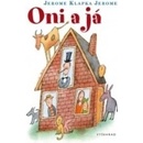 Oni a já