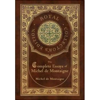 Image 1 of The Complete Essays of Michel de Montaigne (Royal Collector's Edition) (Case Laminate Hardcover with Jacket) | Michel Montaigne