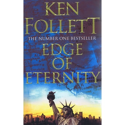 Edge of Eternity - The Century Trilogy - Ken Follett