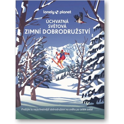 Úchvatná světová zimní dobrodružství - Lonely Planet
