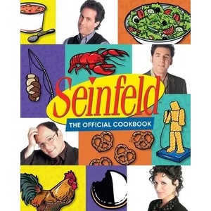 Seinfeld: The Official Cookbook | Tremaine, Julie, Kirby, Brendan (ISBN: 9781647227647)