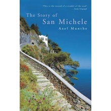 The Story of San Michele - Axel Munthe
