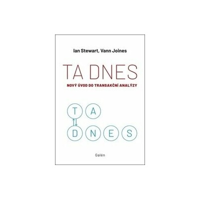 TA dnes - Nový úvod do transakční analýzy
