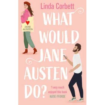 Image 1 of What Would Jane Austen Do? | Linda Corbett