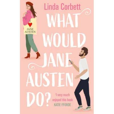What Would Jane Austen Do? | Linda Corbett