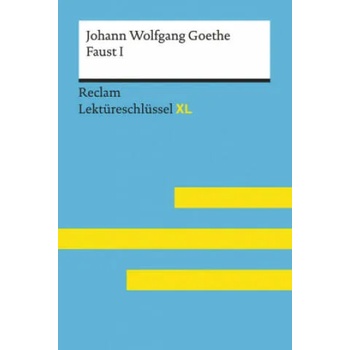 Johann Wolfgang Goethe: Faust I