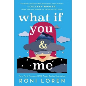 What If You & Me | Roni Loren (ISBN: 9781492693253)