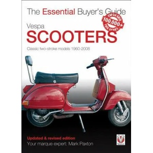 Vespa Scooters - Classic 2-Stroke Models 1960-2008 | Mark Paxton (ISBN: 9781845848835)