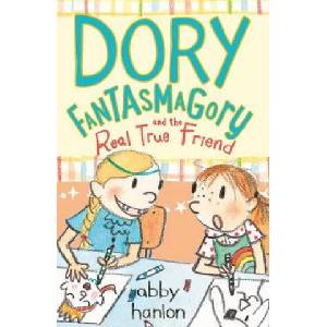 Dory Fantasmagory and the Real True Friend | Abby Hanlon (ISBN: 9780571328918)