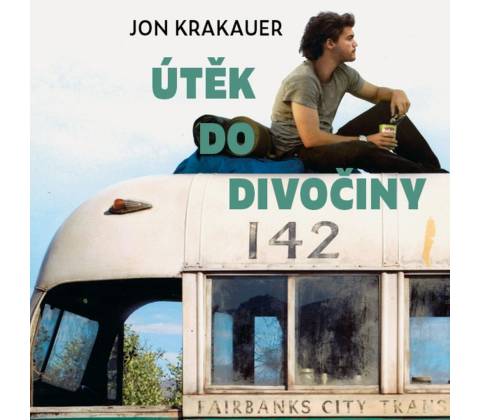 Útěk do divočiny - Krakauer
