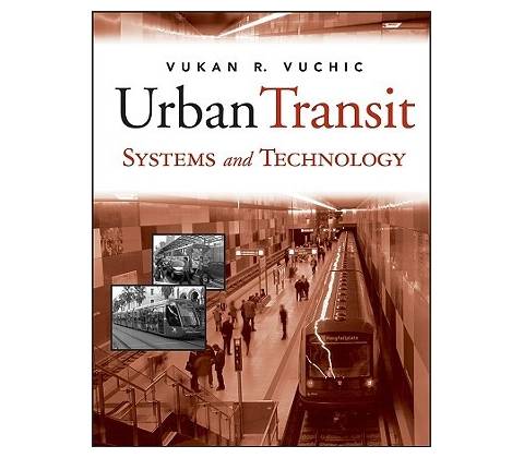 Urban Transit Systems and Technology