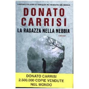 La ragazza nella nebbia | Donato Carrisi (ISBN: 9788850244683)