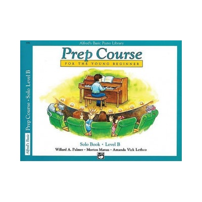 Alfred's Basic Piano Library Prep Course Solo B