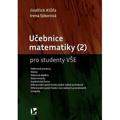Učebnice matematiky (2) pro studenty VŠE - Jindřich Klůfa, Irena Sýkorová