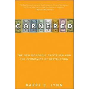 Cornered | Barry C. Lynn (ISBN: 9780470928561)