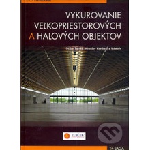 Vykurovanie veľkopriestorových a halových objektov - Kolektív autorov