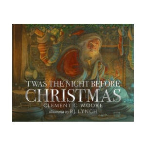 Twas the Night Before Christmas | P. J. Lynch (ISBN: 9781529504354)