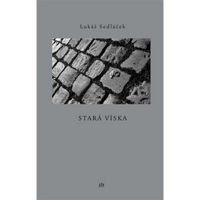 Stará Víska - Lukáš Sedláček