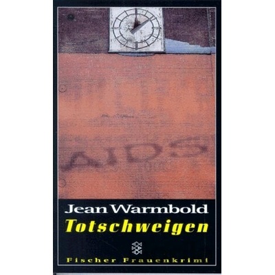Totschweigen - Jean Warmbold
