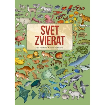 Svet zvierat - Febe Sillaniová, Paola Grimaldiová