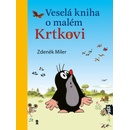 Veseláha o malém Krtkovi - Miler Zdeněk